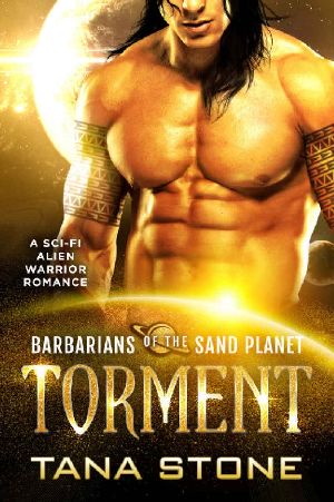 [Barbarians of the Sand Planet 03] • Torment
